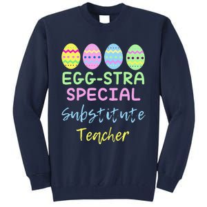 Eggstra Special Substitute Teacher Easter Christmas Tall Sweatshirt