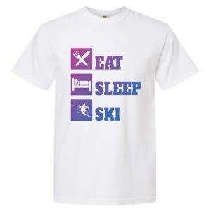 Eat Sleep Ski Cool Gift Garment-Dyed Heavyweight T-Shirt