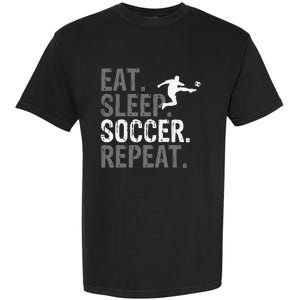 Eat Sleep Soccer Repeat - Soccer Graphic Garment-Dyed Heavyweight T-Shirt