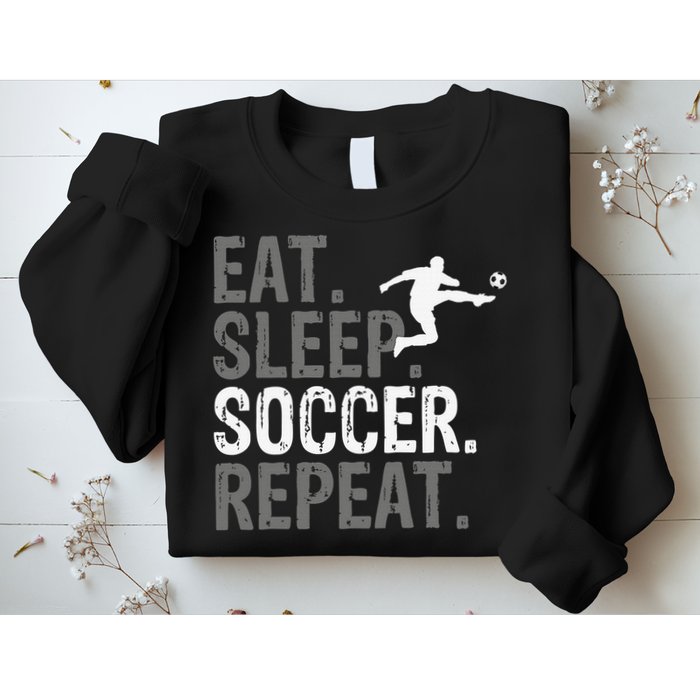 Eat Sleep Soccer Repeat - Soccer Graphic Sweatshirt