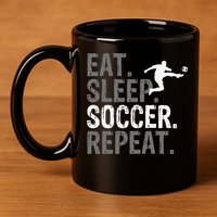 Eat Sleep Soccer Repeat - Soccer Graphic 11oz C Handle Ceramic Mug