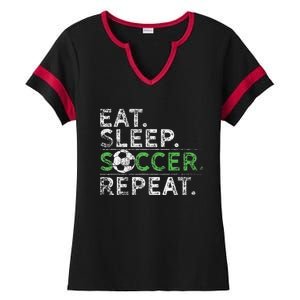 Eat Sleep Soccer Repeat Soccer Player Coach Ladies Halftime Notch Neck Tee