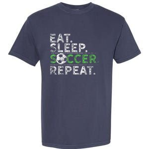 Eat Sleep Soccer Repeat Soccer Player Coach Garment-Dyed Heavyweight T-Shirt