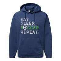 Eat Sleep Soccer Repeat Soccer Player Coach Performance Fleece Hoodie