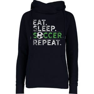 Eat Sleep Soccer Repeat Soccer Player Coach Womens Funnel Neck Pullover Hood