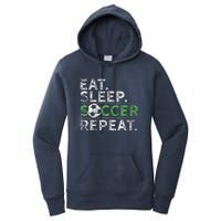 Eat Sleep Soccer Repeat Soccer Player Coach Women's Pullover Hoodie