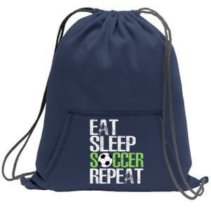 Eat Sleep Soccer Repeat Cool Sport Player Gift Sweatshirt Cinch Pack Bag