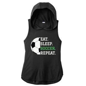 Eat Sleep Soccer Repeat Soccer Player Coach Ladies PosiCharge Tri-Blend Wicking Draft Hoodie Tank