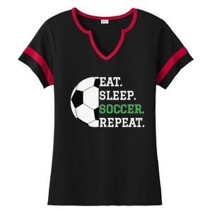 Eat Sleep Soccer Repeat Soccer Player Coach Ladies Halftime Notch Neck Tee