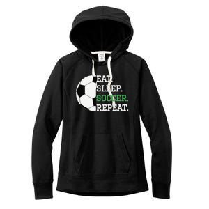 Eat Sleep Soccer Repeat Soccer Player Coach Women's Fleece Hoodie