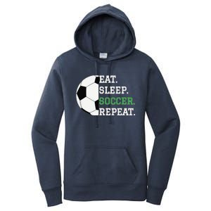 Eat Sleep Soccer Repeat Soccer Player Coach Women's Pullover Hoodie