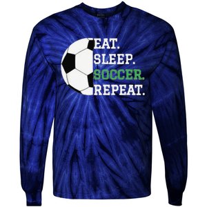 Eat Sleep Soccer Repeat Soccer Player Coach Tie-Dye Long Sleeve Shirt