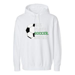 Eat Sleep Soccer Repeat Soccer Player Coach Garment-Dyed Fleece Hoodie