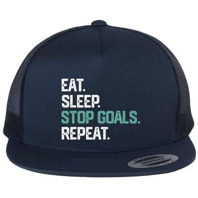 Eat Sleep Stop Goals Repeat Goalie Soccer Hockey Flatbill Hat