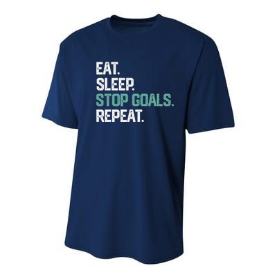 Eat Sleep Stop Goals Repeat Goalie Soccer Hockey Youth Performance Sprint T-Shirt