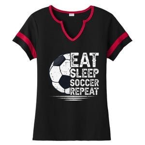 Eat Sleep Soccer Repeat Soccer Player Soccer Ladies Halftime Notch Neck Tee