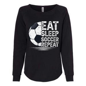 Eat Sleep Soccer Repeat Soccer Player Soccer Womens California Wash Sweatshirt