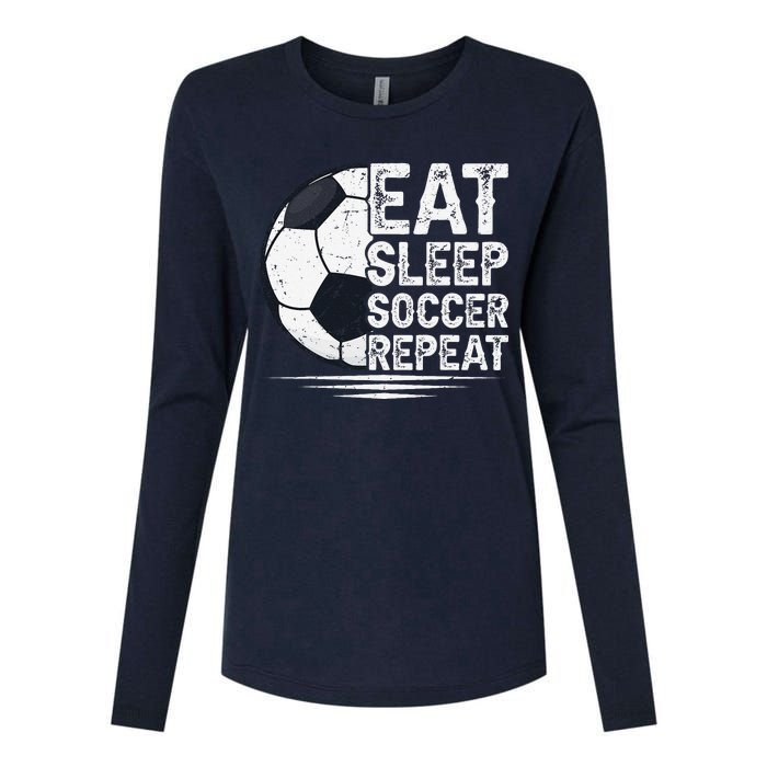 Eat Sleep Soccer Repeat Soccer Player Soccer Womens Cotton Relaxed Long Sleeve T-Shirt