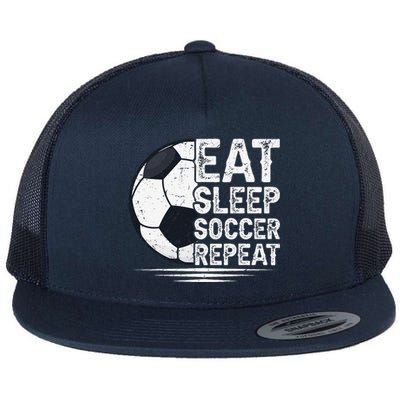 Eat Sleep Soccer Repeat Soccer Player Soccer Flat Bill Trucker Hat