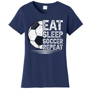 Eat Sleep Soccer Repeat Soccer Player Soccer Women's T-Shirt