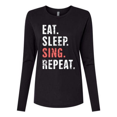 EAT SLEEP SING REPEAT Musical Theater Womens Cotton Relaxed Long Sleeve T-Shirt