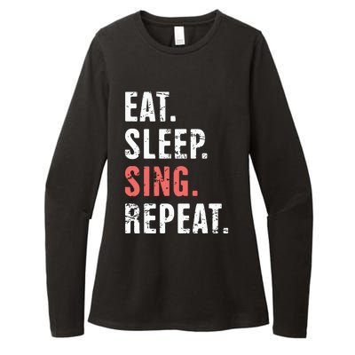 EAT SLEEP SING REPEAT Musical Theater Womens CVC Long Sleeve Shirt