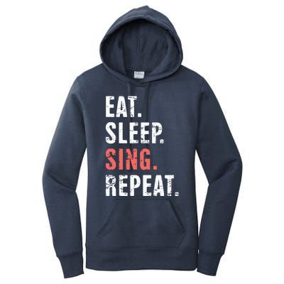 EAT SLEEP SING REPEAT Musical Theater Women's Pullover Hoodie