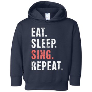 EAT SLEEP SING REPEAT Musical Theater Toddler Hoodie