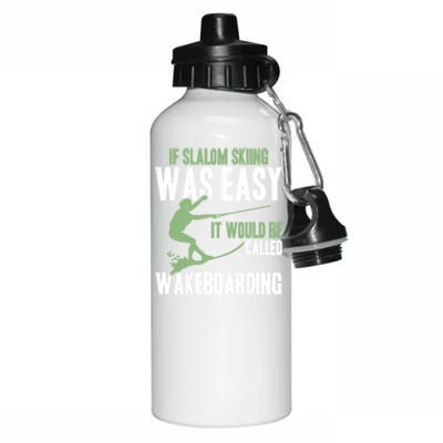 Extreme Sports Slalom Skiing Was Easy Water Skiing Ski Rope Gift Aluminum Water Bottle