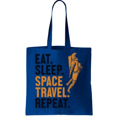 Eat Sleep Space Travel Repeat Spaceship Taikonaut Astronaut Funny Gift Tote Bag