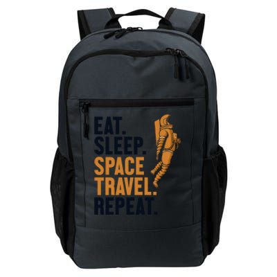 Eat Sleep Space Travel Repeat Spaceship Taikonaut Astronaut Funny Gift Daily Commute Backpack