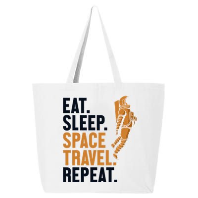 Eat Sleep Space Travel Repeat Spaceship Taikonaut Astronaut Funny Gift 25L Jumbo Tote