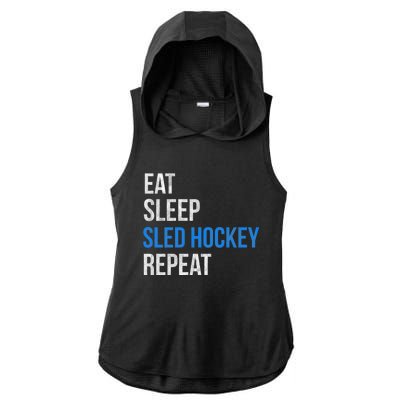 Eat Sleep Sled Hockey Repeat Gift Ladies PosiCharge Tri-Blend Wicking Draft Hoodie Tank