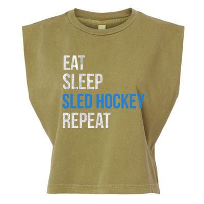 Eat Sleep Sled Hockey Repeat Gift Garment-Dyed Women's Muscle Tee