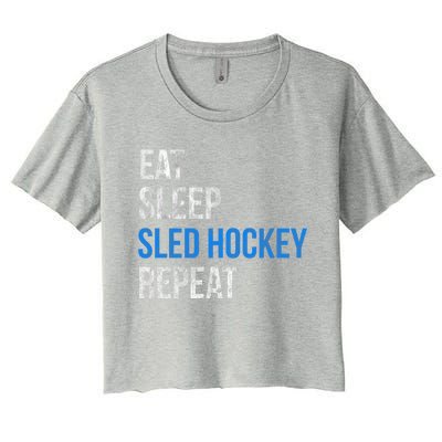 Eat Sleep Sled Hockey Repeat Gift Women's Crop Top Tee