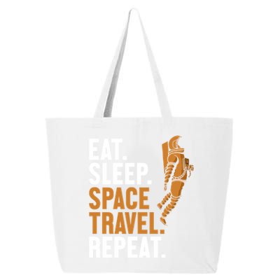 Eat Sleep Space Travel Repeat Spaceship Taikonaut Astronaut Gift 25L Jumbo Tote