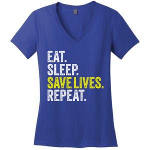 Eat Sleep Save Lives Nurse Emt Nursing Doctor Police Fire Cool Gift Women's V-Neck T-Shirt