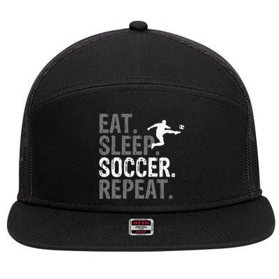 Eat Sleep Soccer Repeat funny Soccer player 7 Panel Mesh Trucker Snapback Hat
