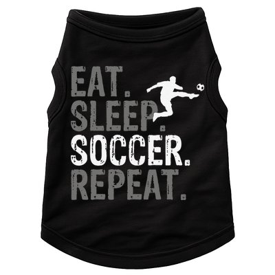 Eat Sleep Soccer Repeat funny Soccer player Doggie Tank