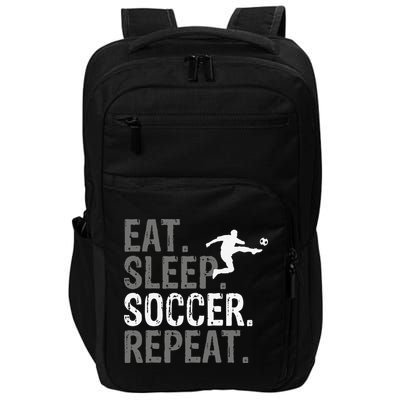 Eat Sleep Soccer Repeat funny Soccer player Impact Tech Backpack
