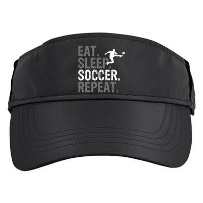 Eat Sleep Soccer Repeat funny Soccer player Adult Drive Performance Visor