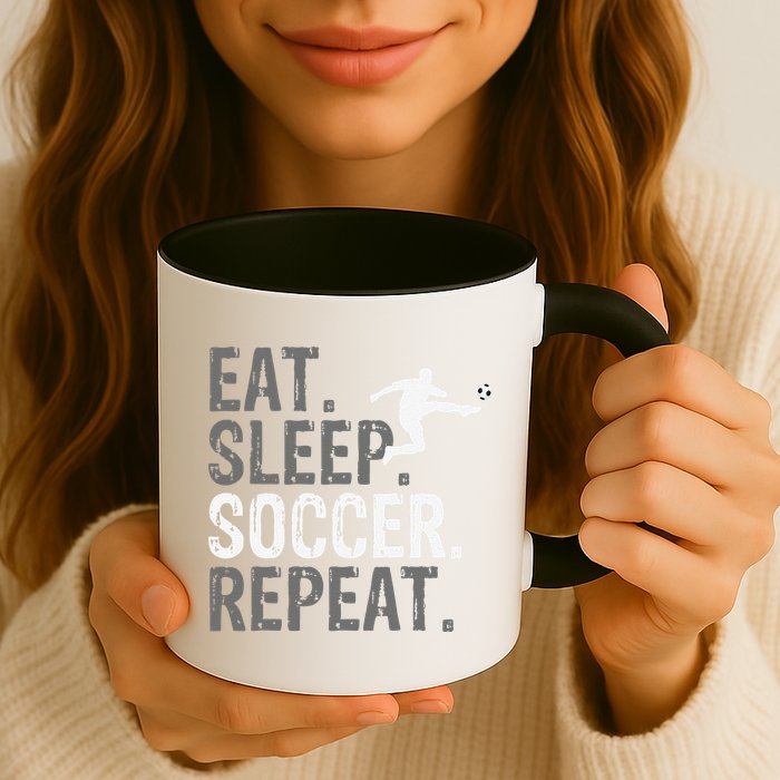 Eat Sleep Soccer Repeat funny Soccer player Mug