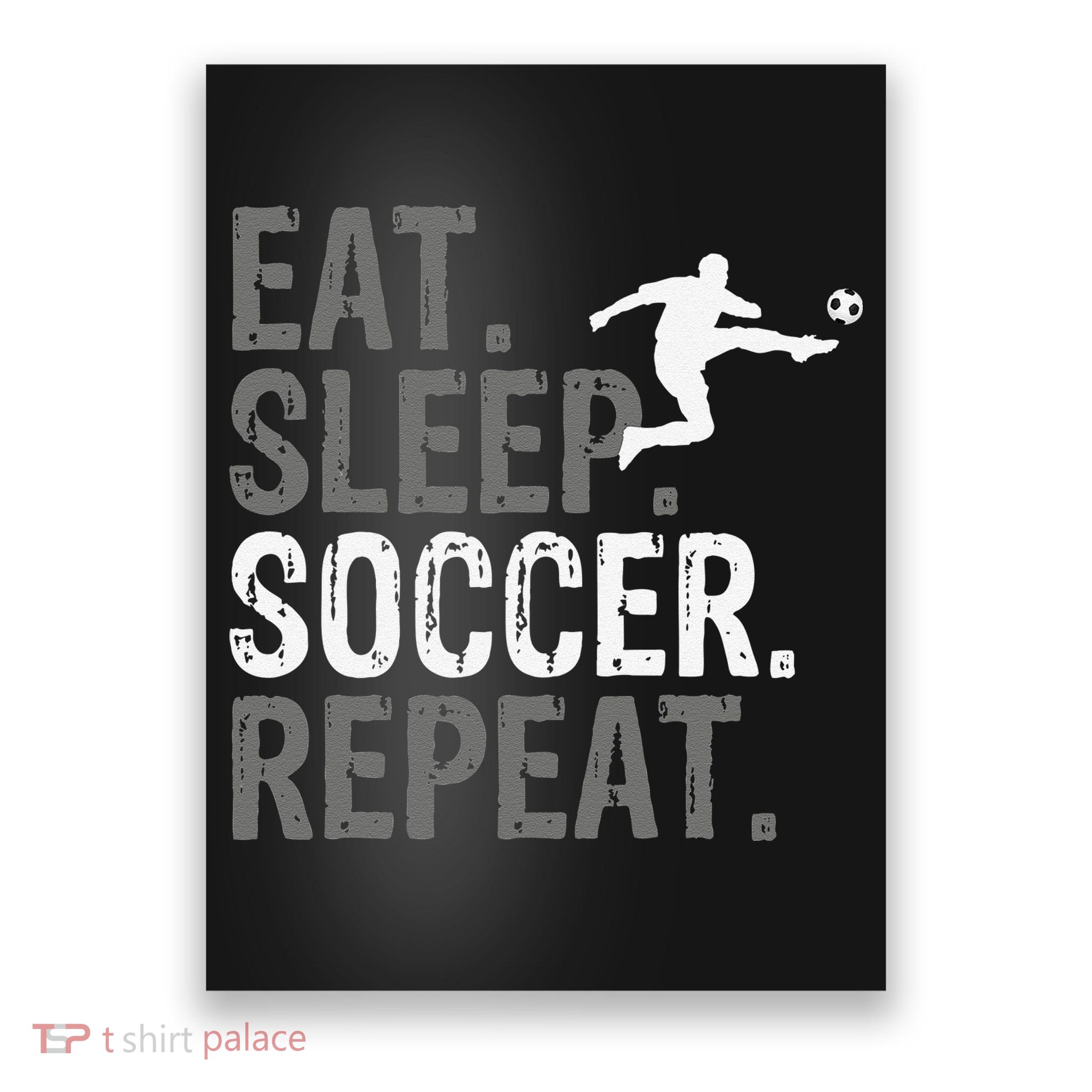 Eat Sleep Soccer Repeat funny Soccer player Poster