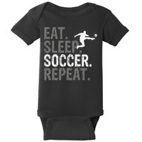 Eat Sleep Soccer Repeat funny Soccer player Baby Bodysuit