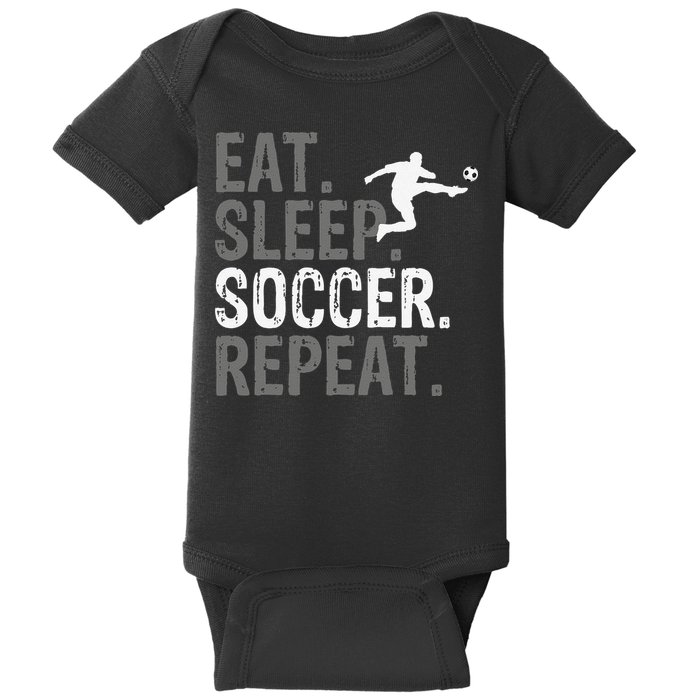 Eat Sleep Soccer Repeat funny Soccer player Baby Bodysuit