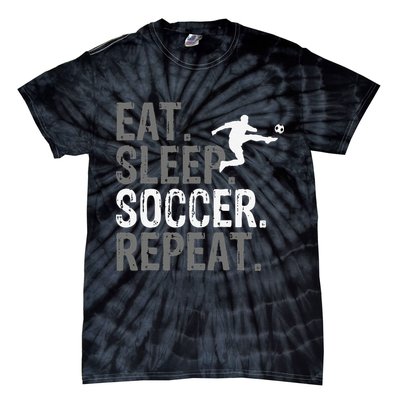 Eat Sleep Soccer Repeat funny Soccer player Tie-Dye T-Shirt