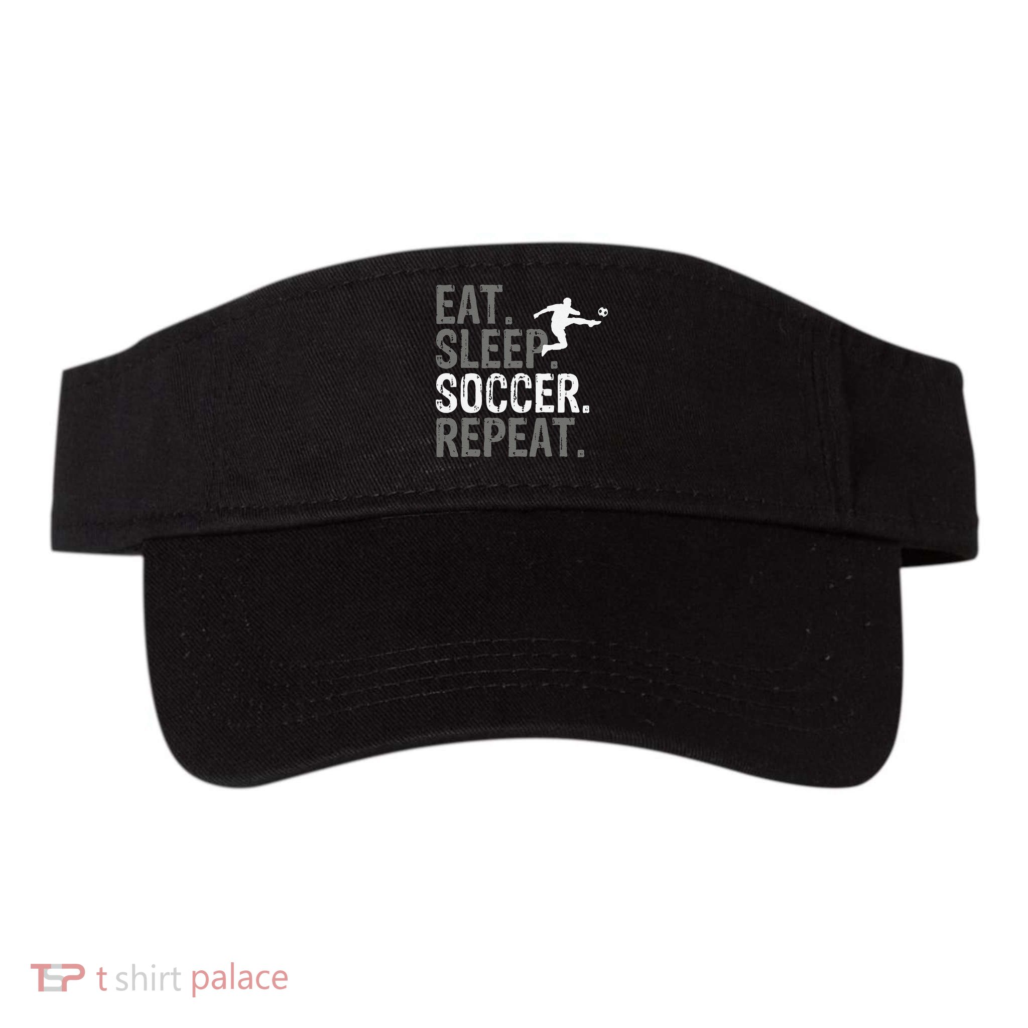 Eat Sleep Soccer Repeat funny Soccer player Visor