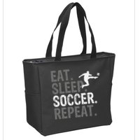 Eat Sleep Soccer Repeat funny Soccer player Zip Tote Bag
