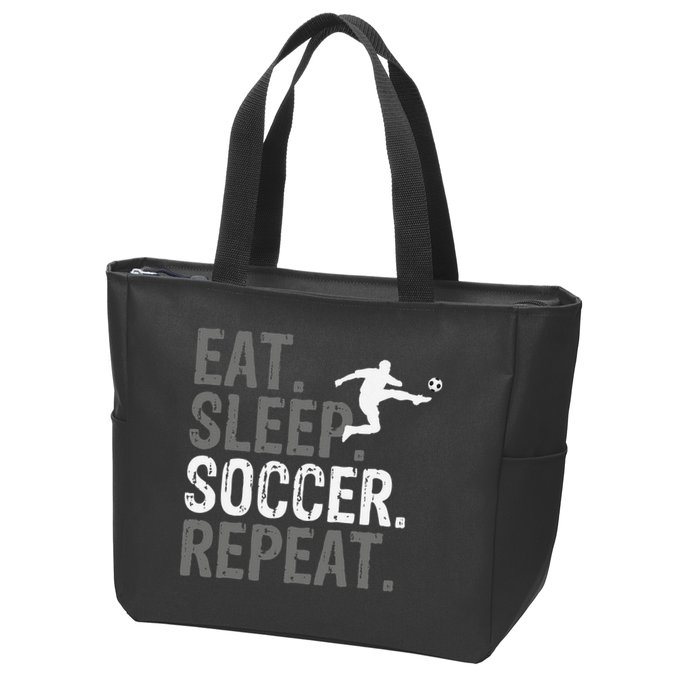 Eat Sleep Soccer Repeat funny Soccer player Zip Tote Bag