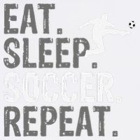 Eat Sleep Soccer Repeat funny Soccer player Garment-Dyed Sweatshirt
